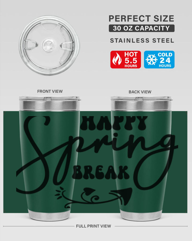 Happy Spring Break159#- spring- Tumbler