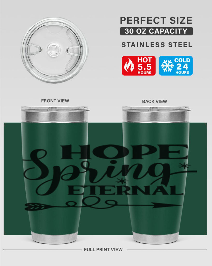 Hope Spring Eternal 256#- spring- Tumbler