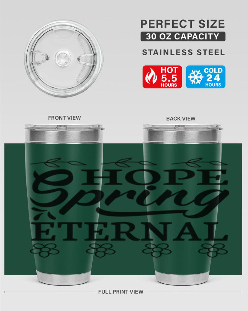 Hope spring eternal  262#- spring- Tumbler