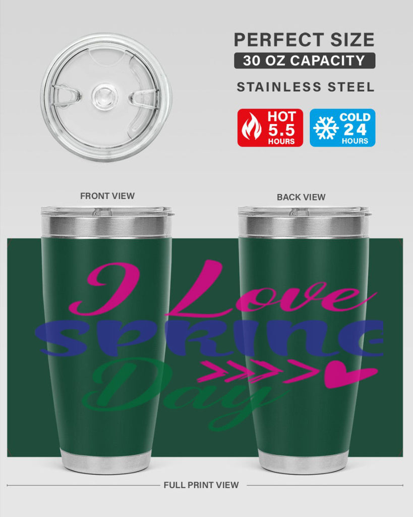 I Love Spring Day 264#- spring- Tumbler