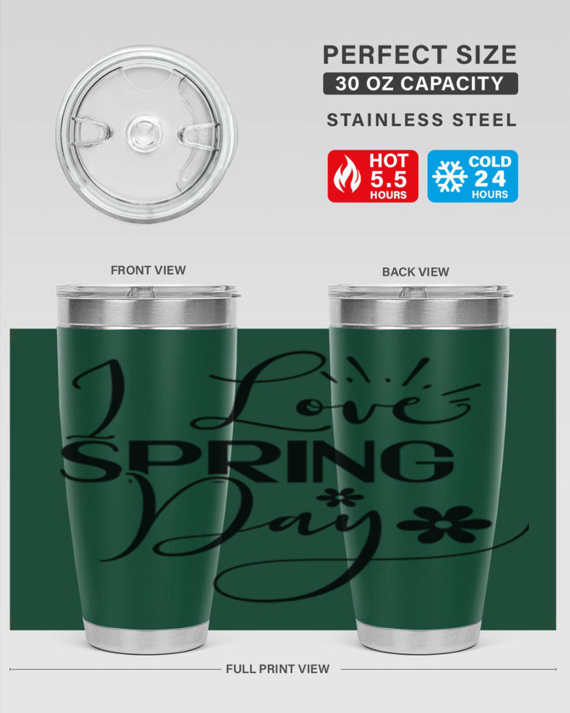 I Love Spring Day 265#- spring- Tumbler