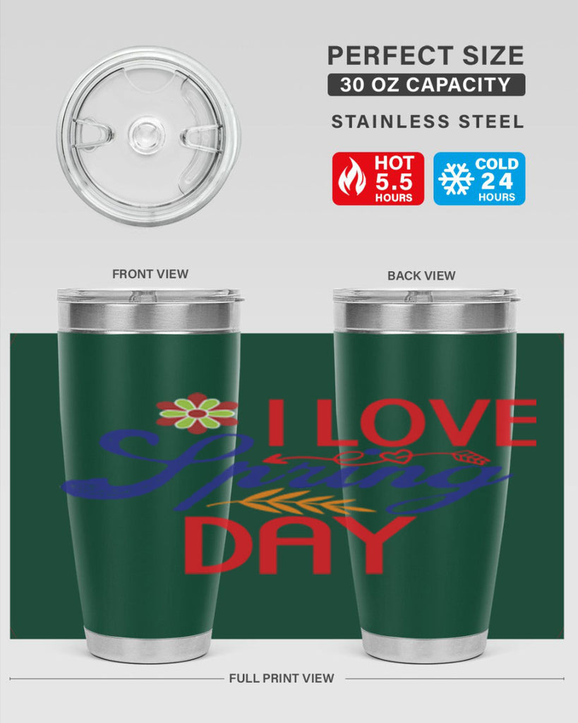 I Love Spring Day 266#- spring- Tumbler