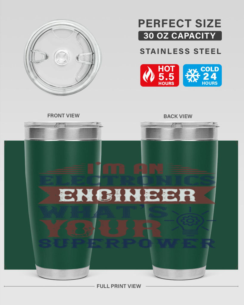I am an electronics engineer whats superpower Style 52#- engineer- tumbler