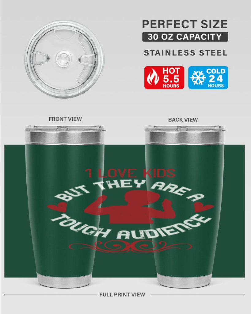 I love kids but they are a tough audience Style 36#- baby- Tumbler