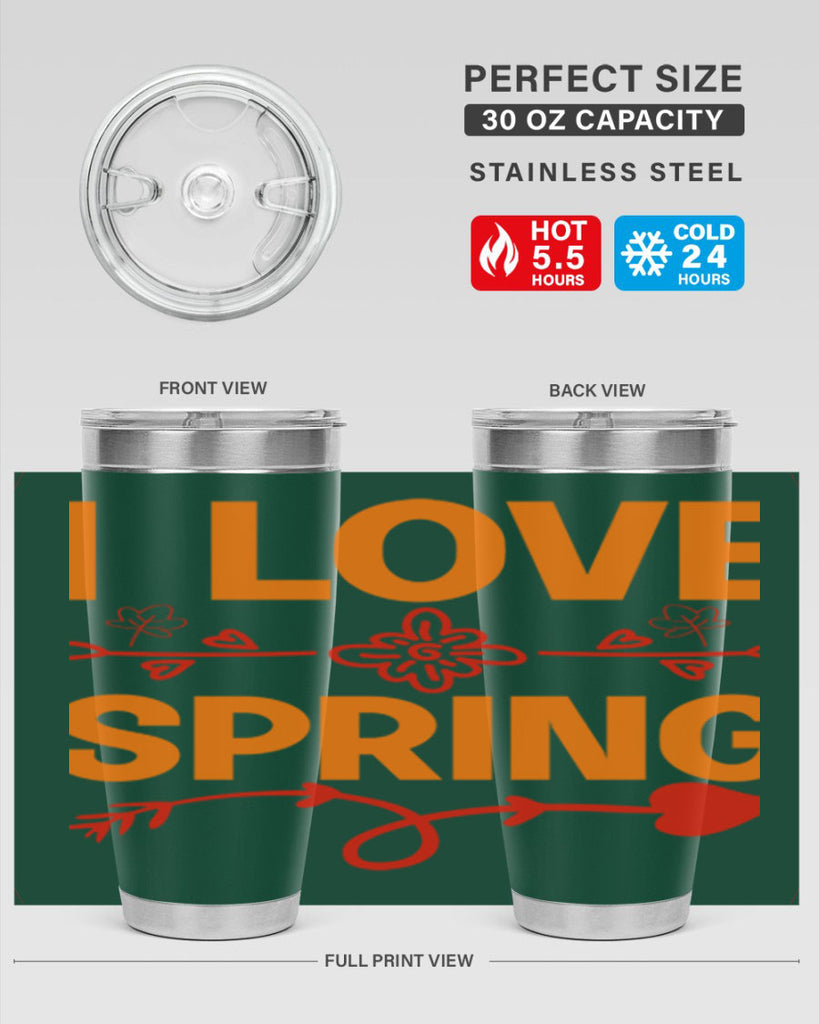 I love spring 271#- spring- Tumbler