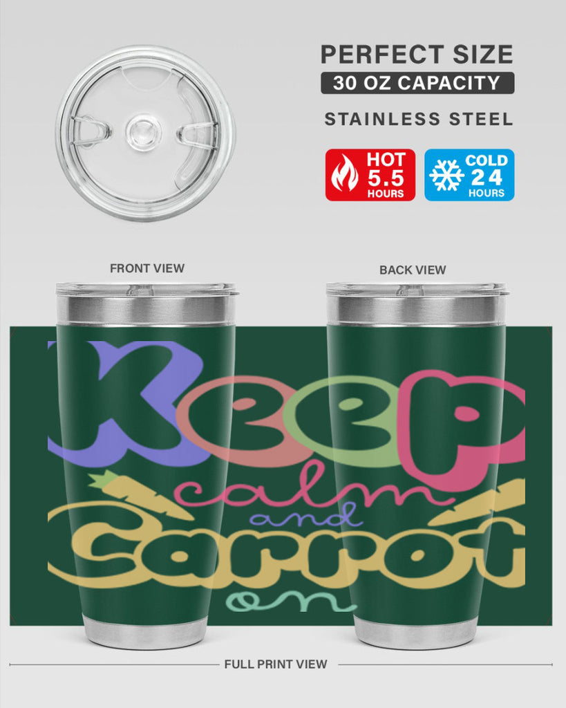 Keep calm and carrot on289#- spring- Tumbler