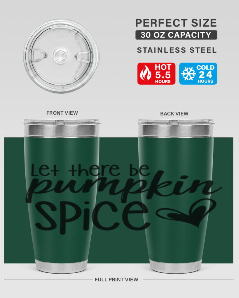 Let There Be Pumpkin Spice 403#- fall- Tumbler