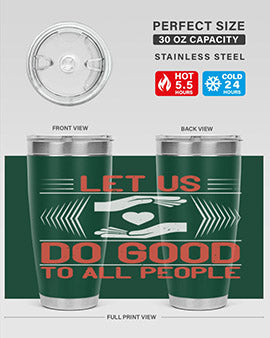 Let us do good to all people Style 42#- volunteer- Tumbler
