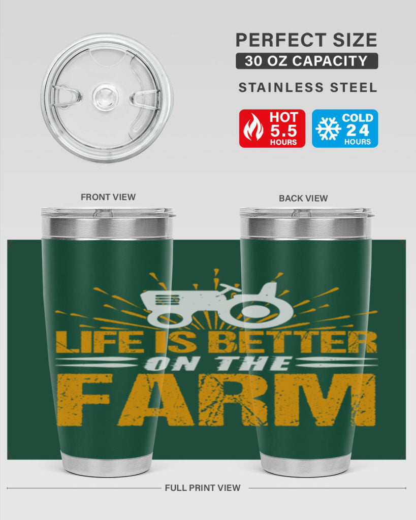 Life is better on a farm 45#- farming and gardening- Tumbler