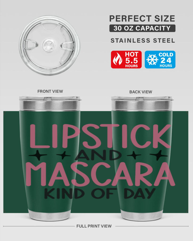 Lipstick and Mascara Kind of Day Style 57#- make up- Tumbler