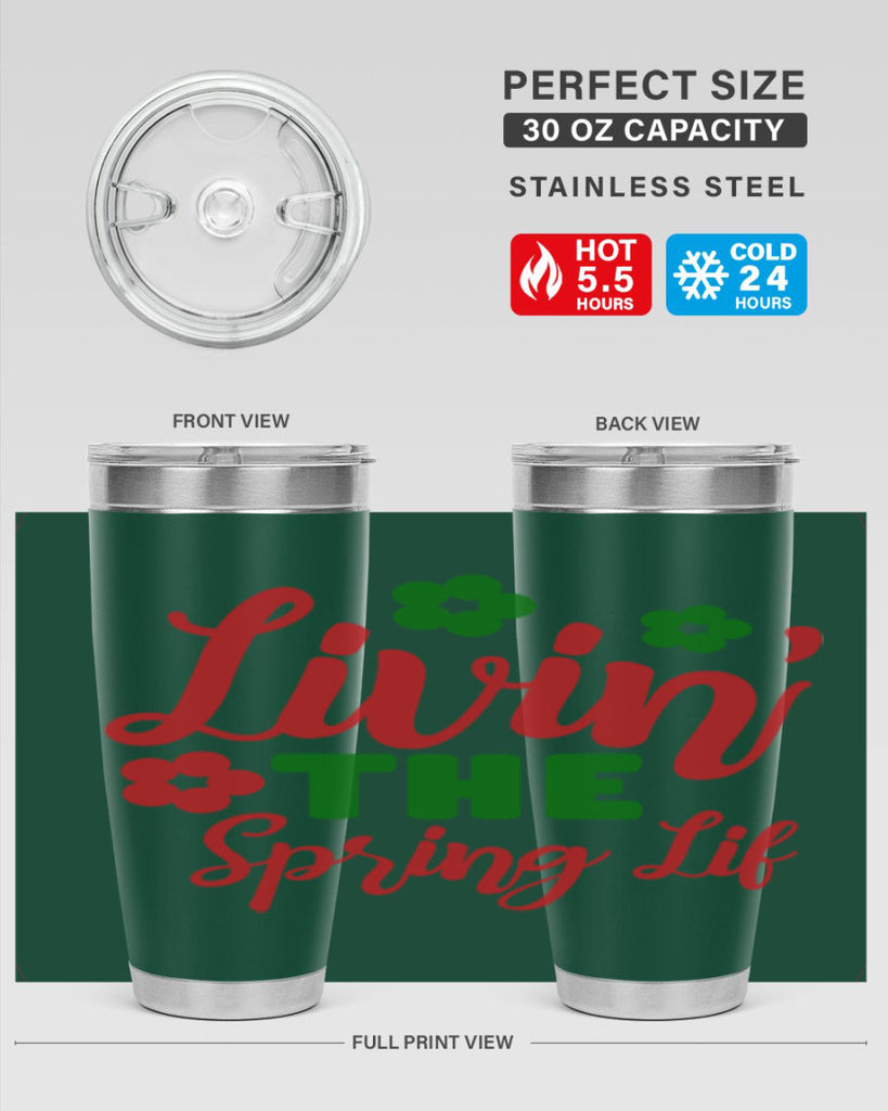 Livin the Spring Lif 317#- spring- Tumbler