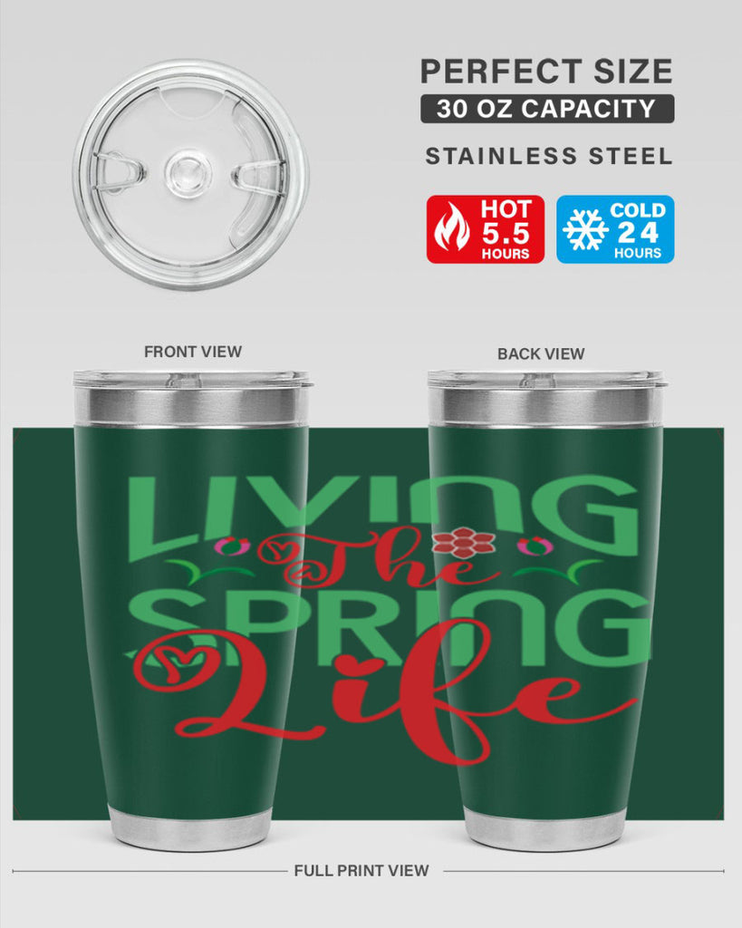 Living The Spring Life 322#- spring- Tumbler