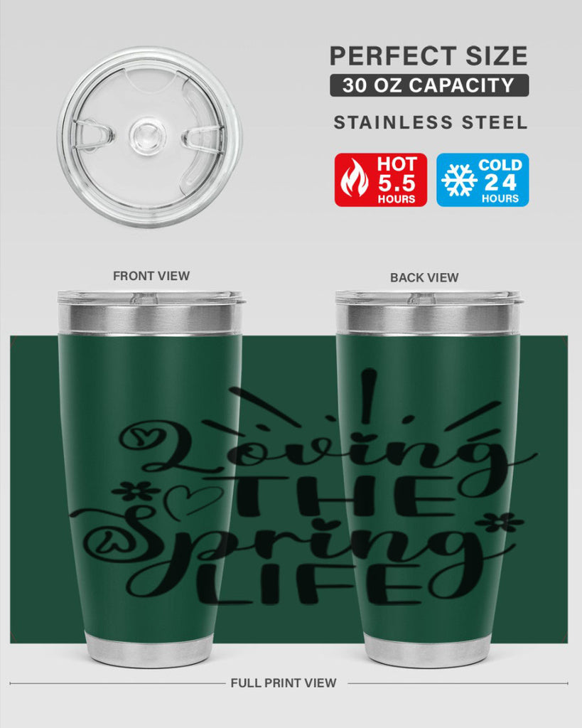 Loving The Spring Life337#- spring- Tumbler