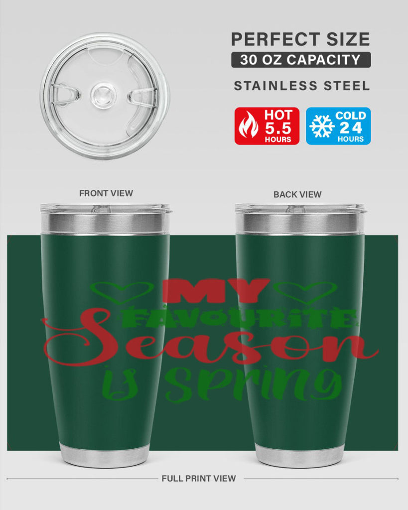 My Favourite Season is Spring 351#- spring- Tumbler