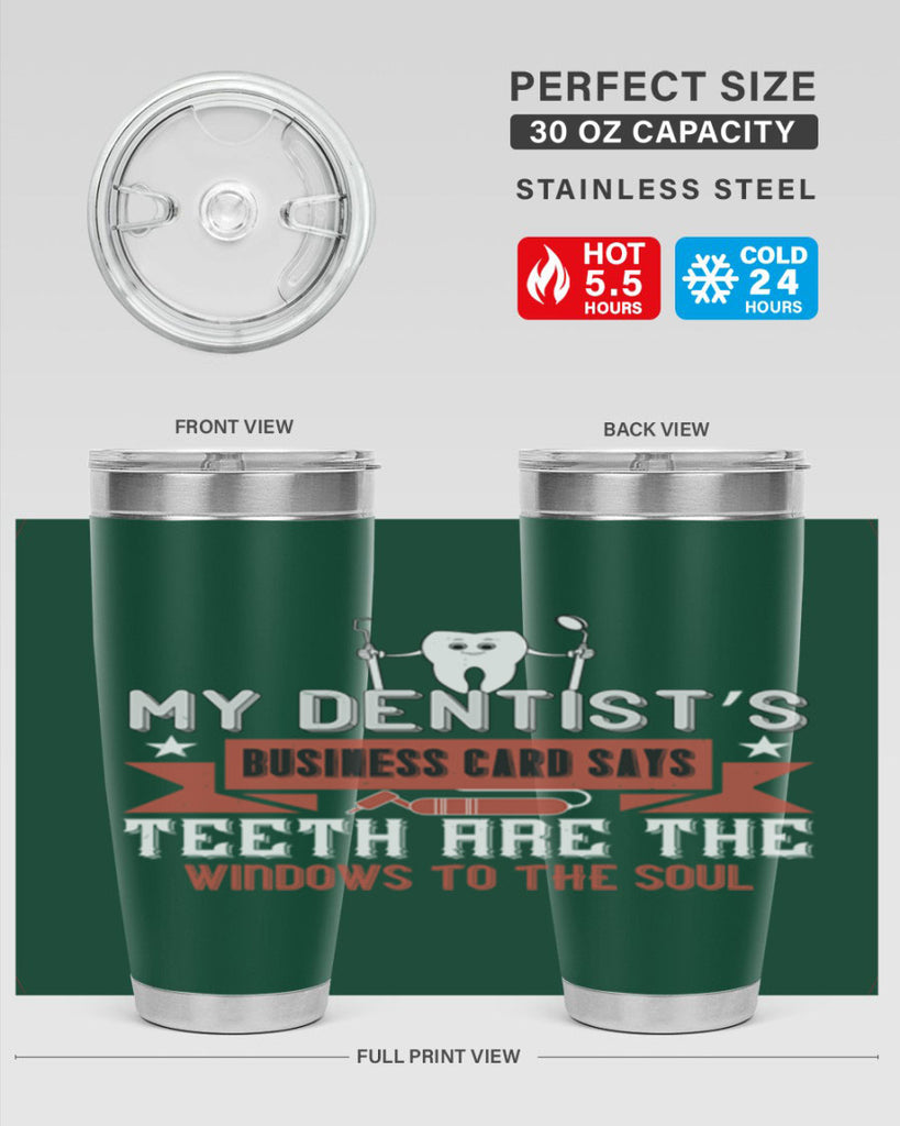 My dentist’s business card says Style 24#- dentist- tumbler