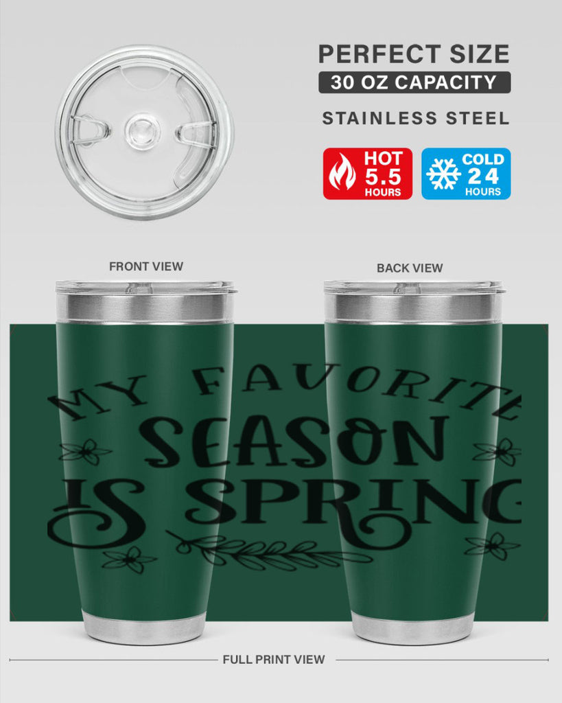 My favorite season is spring 350#- spring- Tumbler
