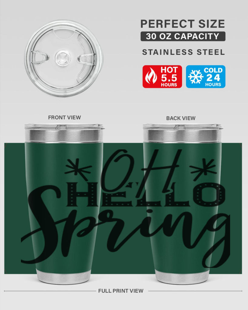 OH HELLO SPRING  383#- spring- Tumbler