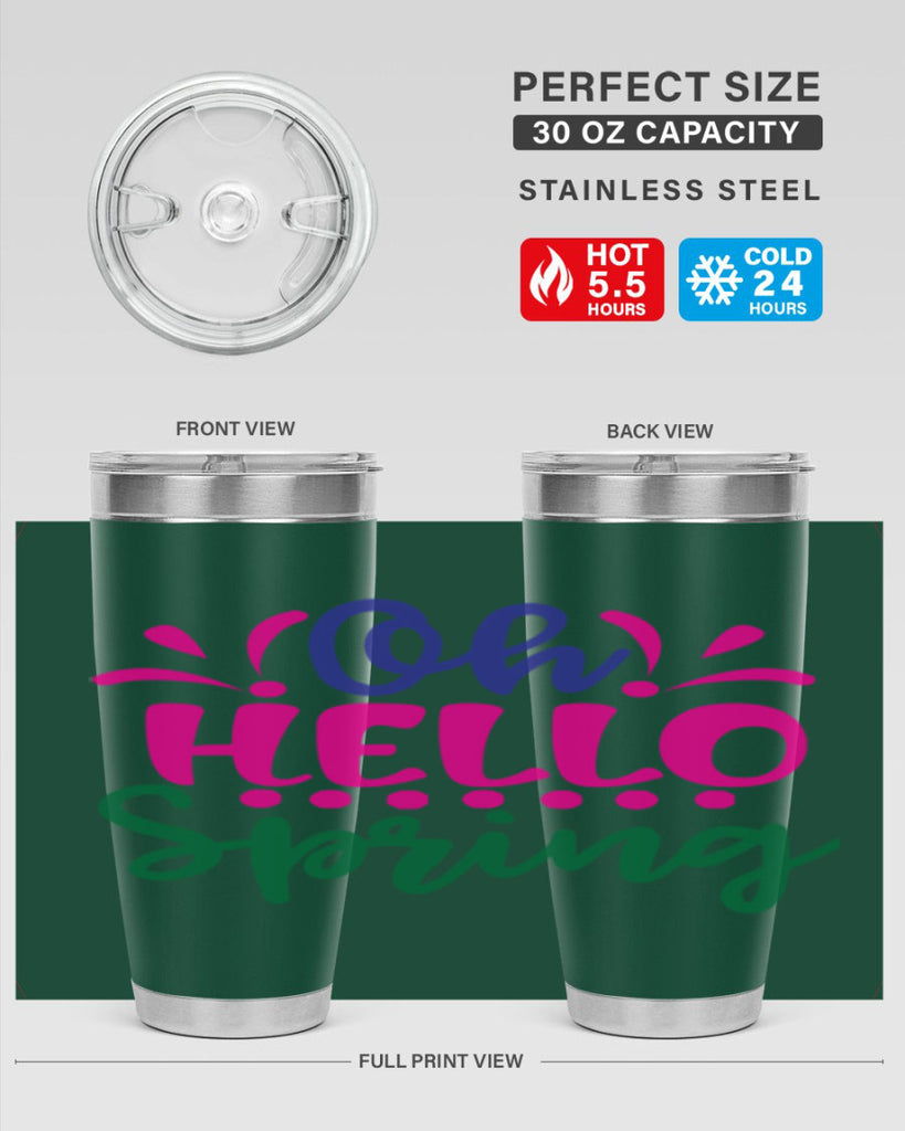 Oh Hello Spring 362#- spring- Tumbler