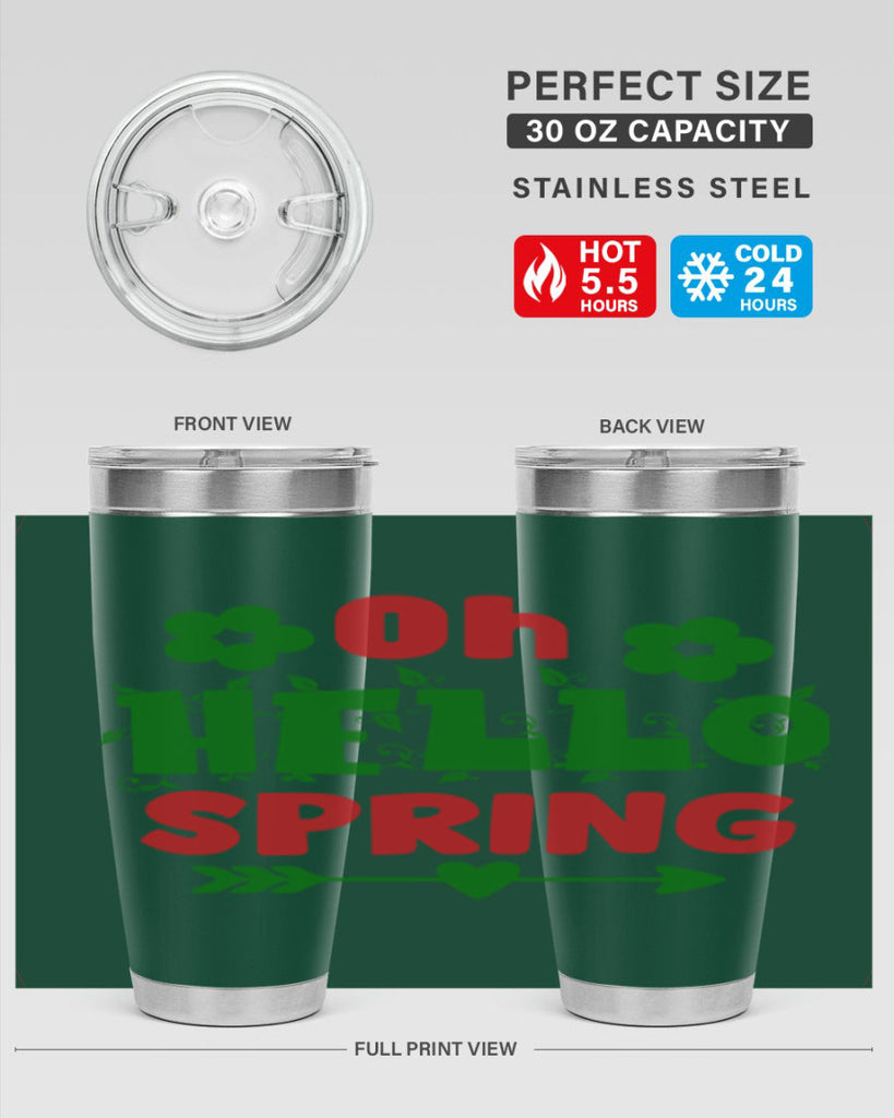 Oh Hello Spring 380#- spring- Tumbler