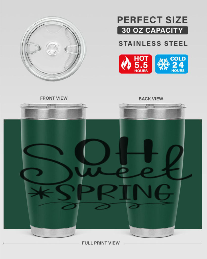 Oh Sweet Spring 372#- spring- Tumbler
