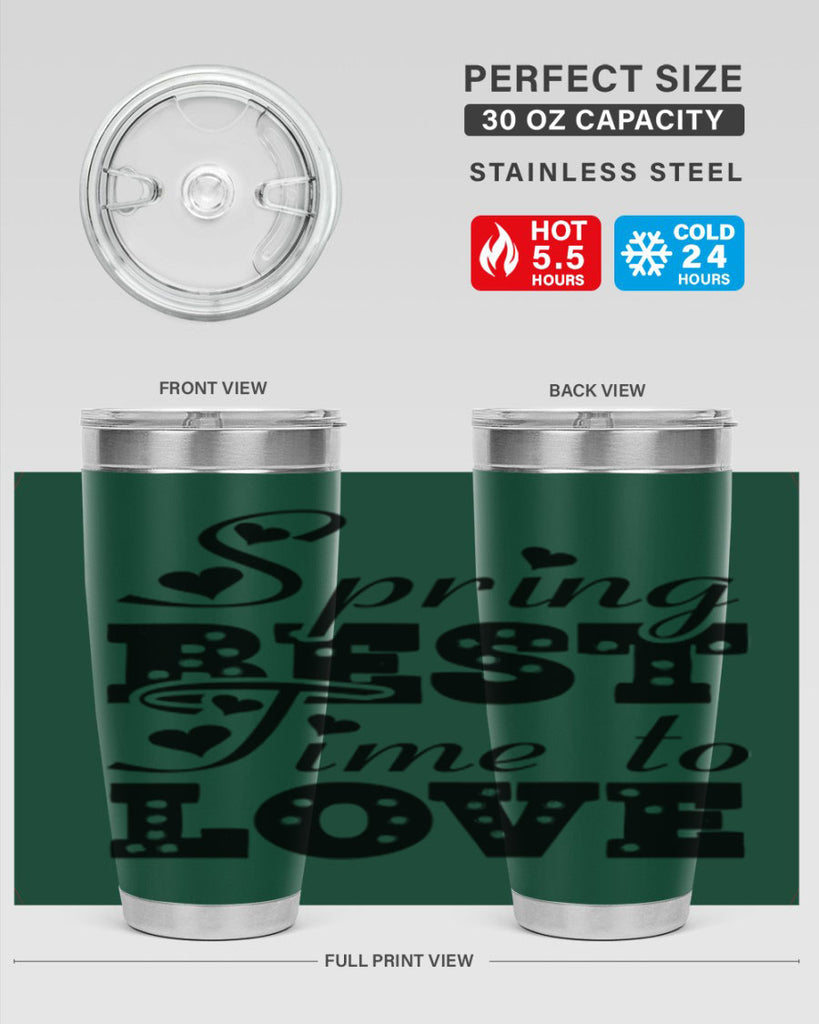Spring Best Time to Love 409#- spring- Tumbler