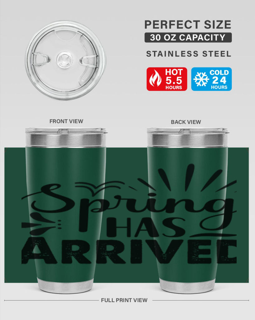 Spring Has Arrived  489#- spring- Tumbler