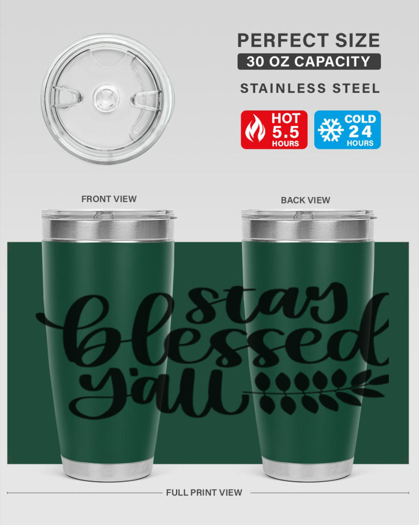 Stay Blessed Yall 508#- fall- Tumbler