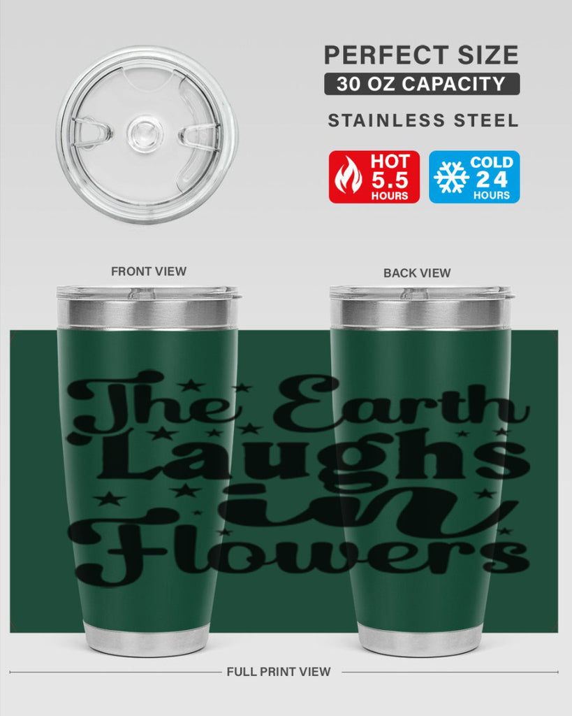 The Earth Laughs In Flowers 537#- spring- Tumbler
