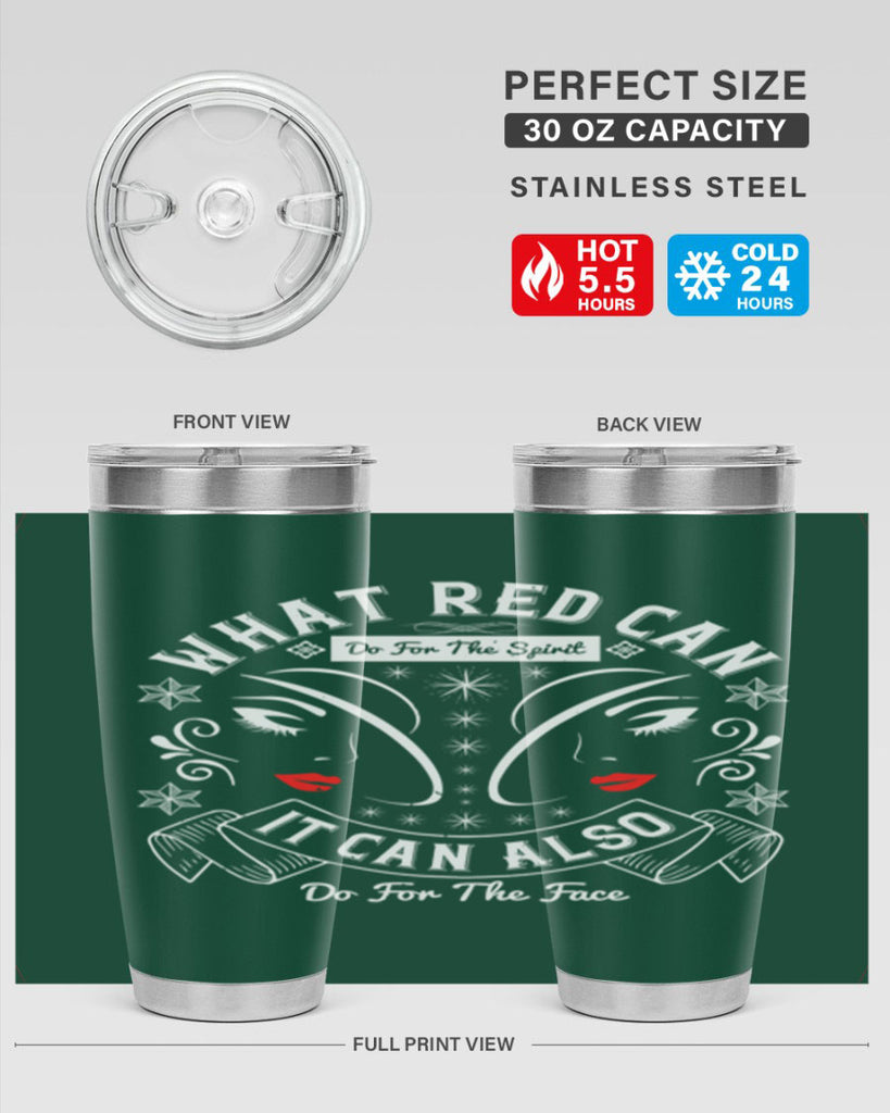 What red can do for the spirit it can also do for the face Style 175#- make up- Tumbler