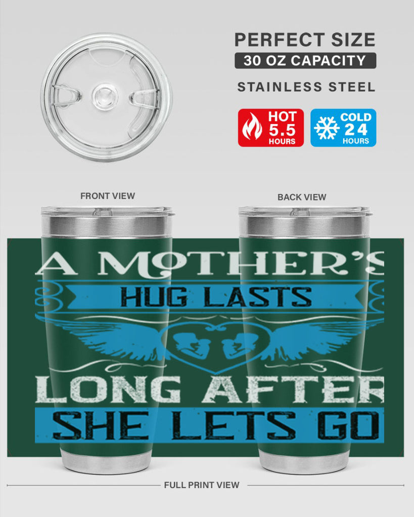 a mother’s hug lasts long 2#- mothers day- Tumbler
