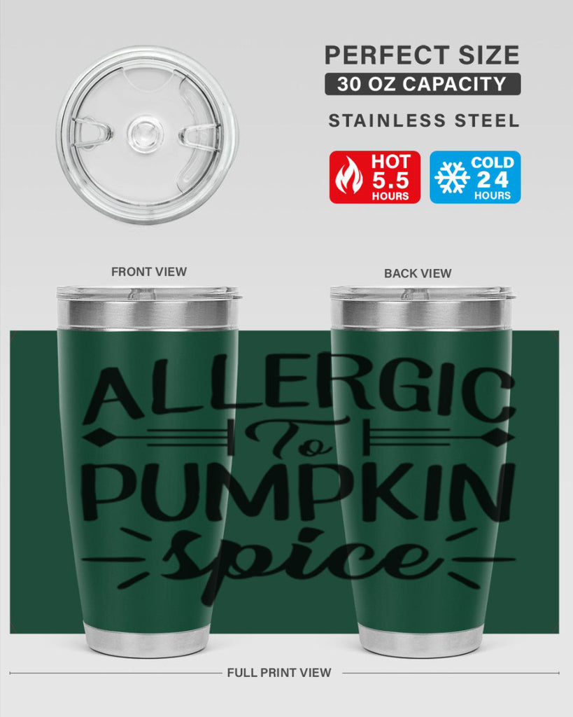 allergic to pumpkin spice 7#- fall- Tumbler