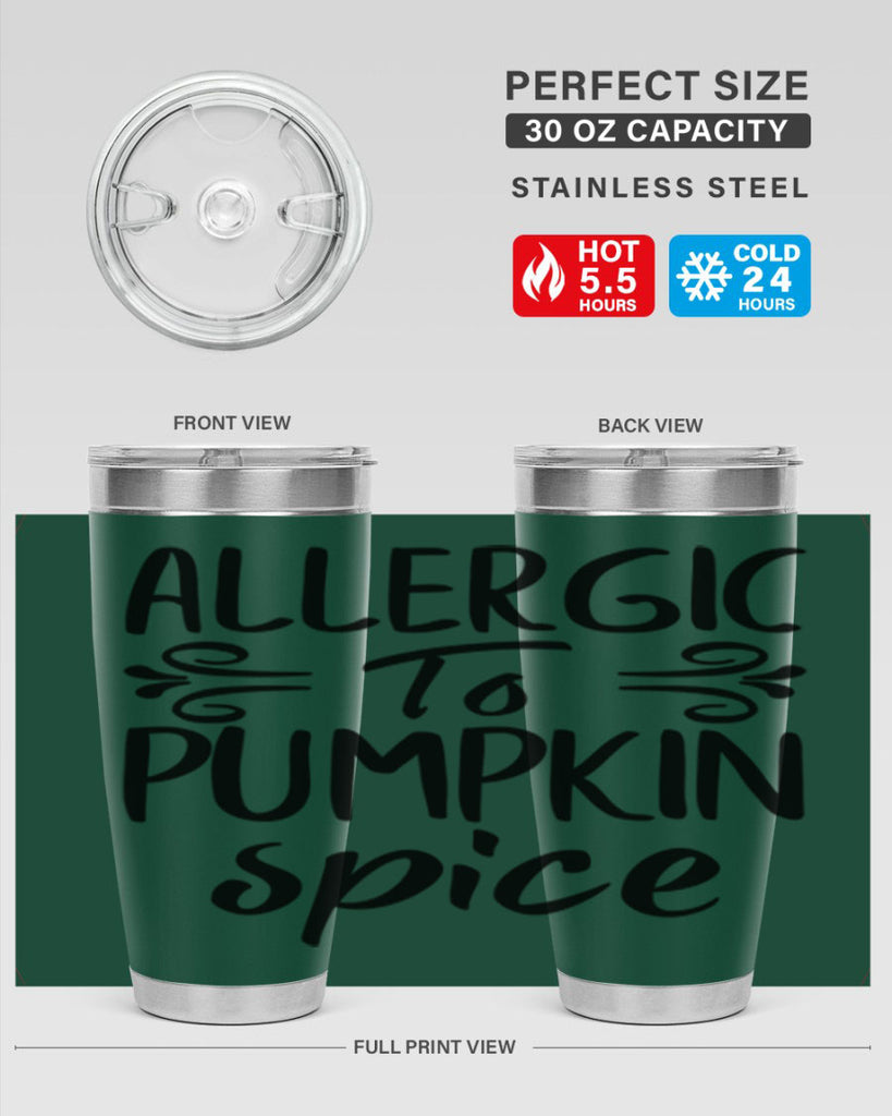 allergic to pumpkin spice 8#- fall- Tumbler