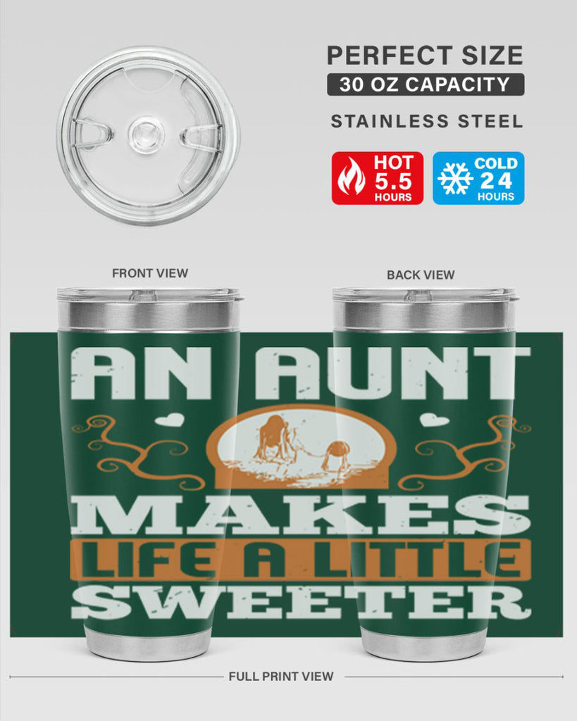 an aunt makes life a little sweeter 3#- mothers day- Tumbler