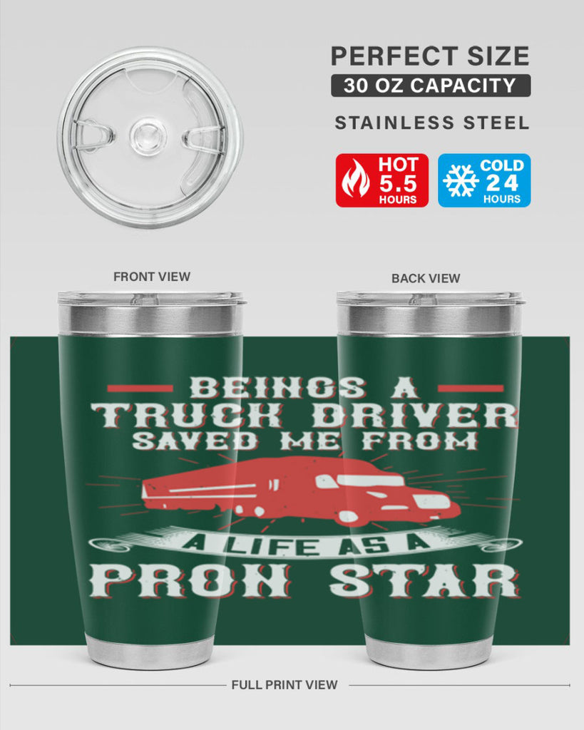 beings a truck driver saved me from a life as a pron star Style 17#- truck driver- tumbler