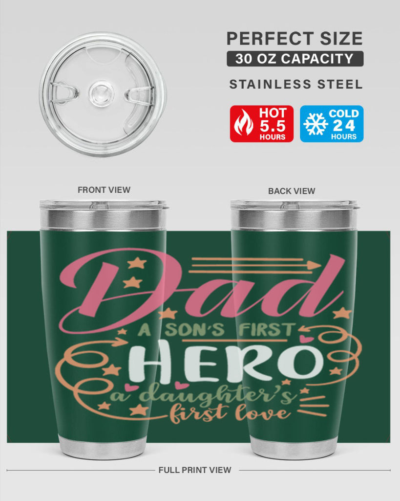 dad a son’s first hero a daughters first love 95#- fathers day- Tumbler
