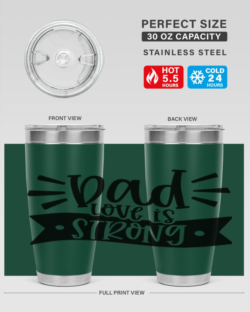 dad love is strong 63#- fathers day- Tumbler