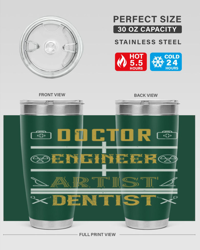 doctor engineer artist dentist Style 43#- dentist- tumbler