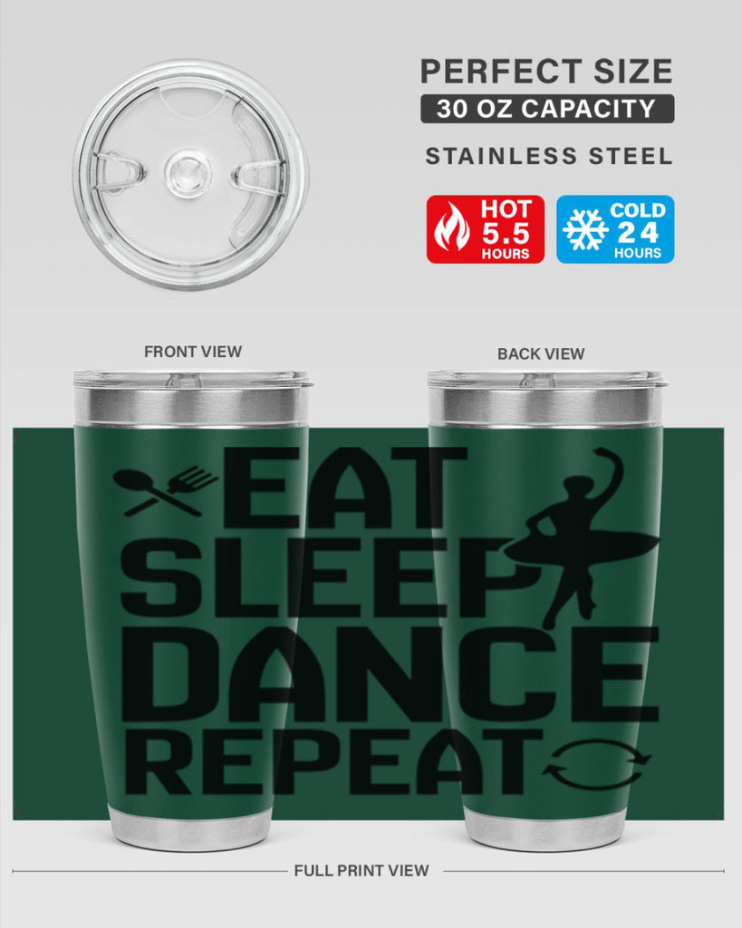 eat sleep dance repeat 35#- ballet- Tumbler