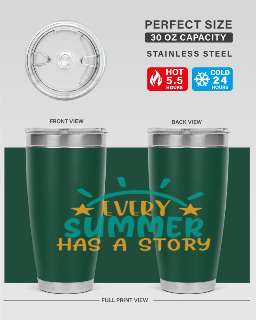 every summer has a story story Style 107#- summer- Tumbler
