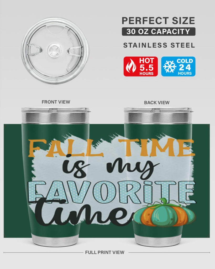 fall time is my favorite time 134#- fall- Tumbler