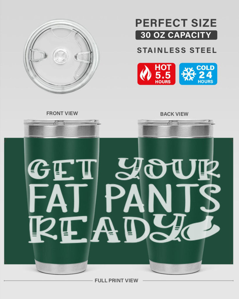 get your fat pants ready 38#- kitchen- Tumbler
