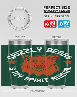 grizzly bears is my spirit animal 13#- Bears- Tumbler