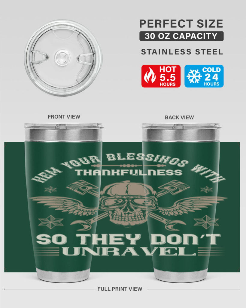 hem your blessings with thankfulness so they don’t unravel 34#- thanksgiving- Tumbler