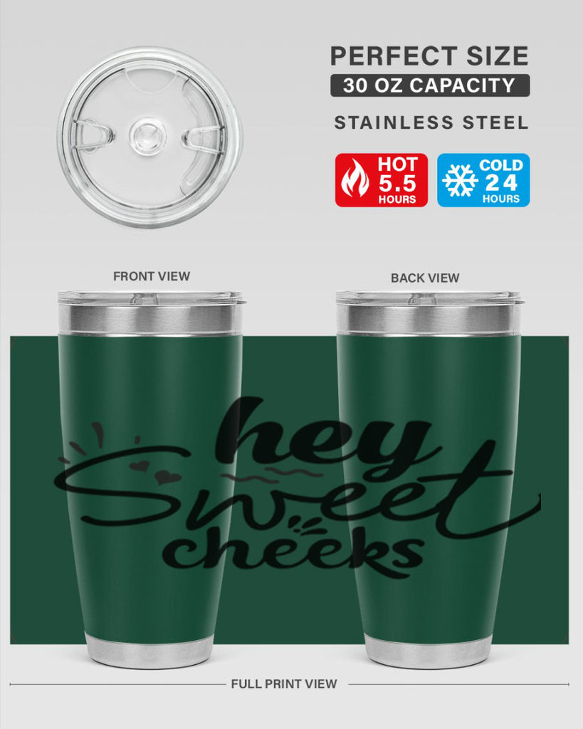 hey sweet cheeks 71#- bathroom- Tumbler