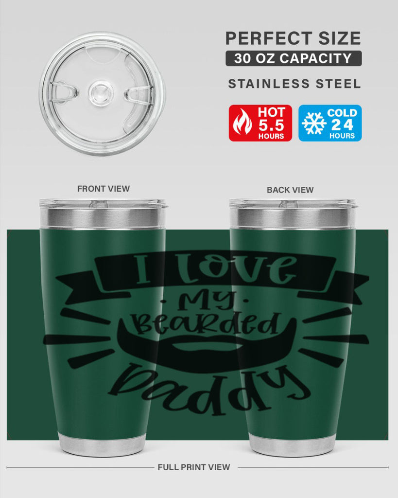 i love my bearded daddy 42#- fathers day- Tumbler