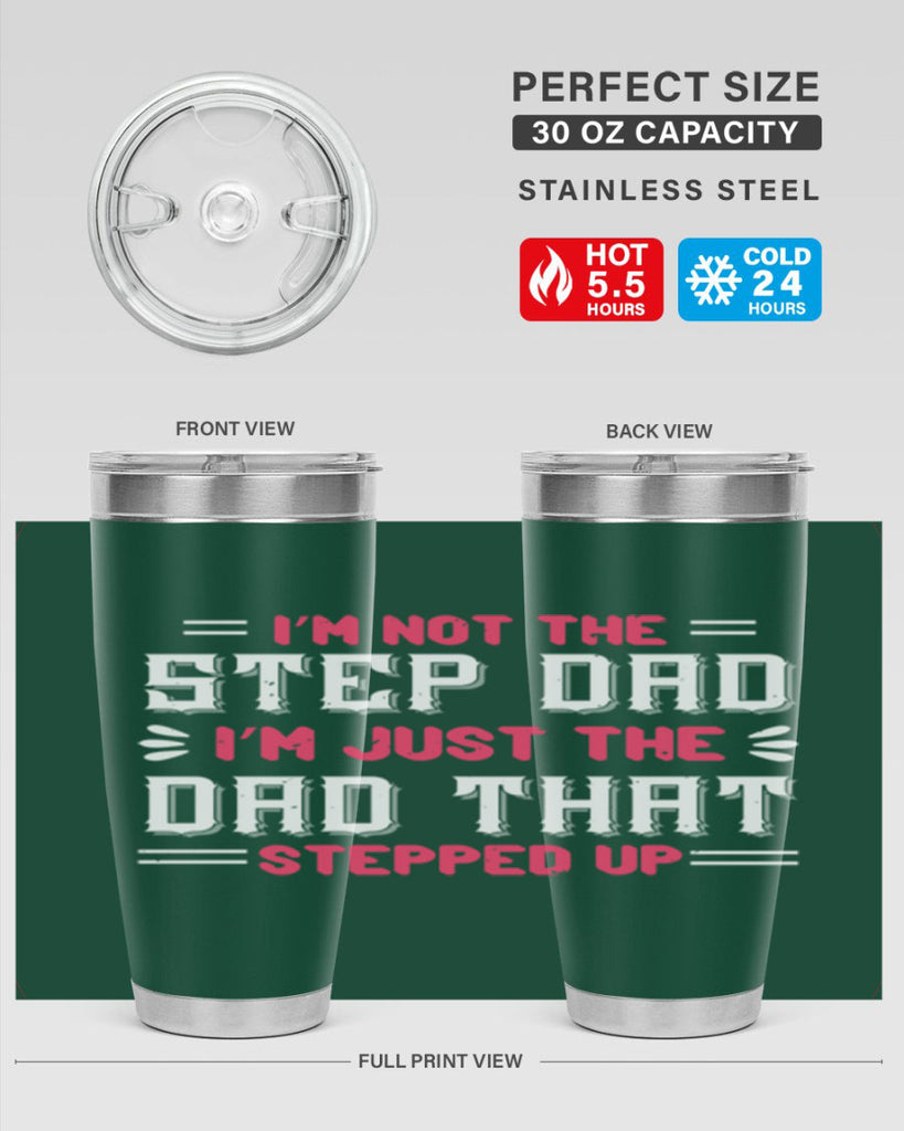 im not the step dad im just the dad 34#- grandpa - papa- Tumbler