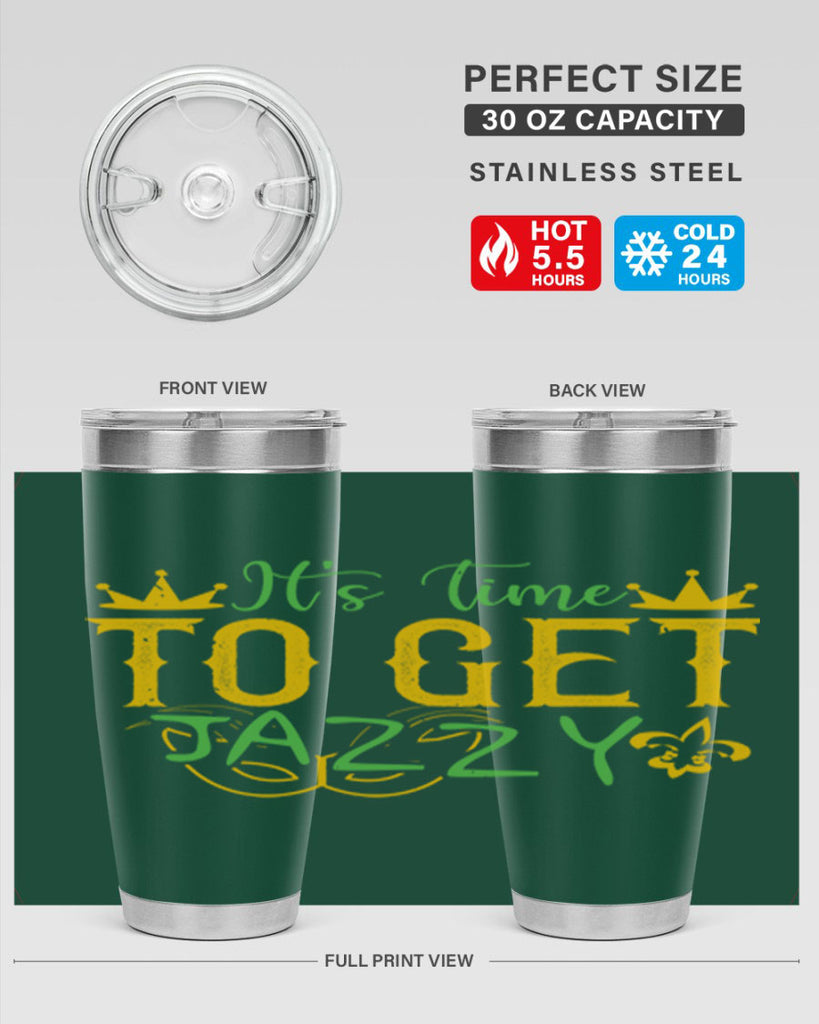 its time to get jazzy 64#- mardi gras- Tumbler