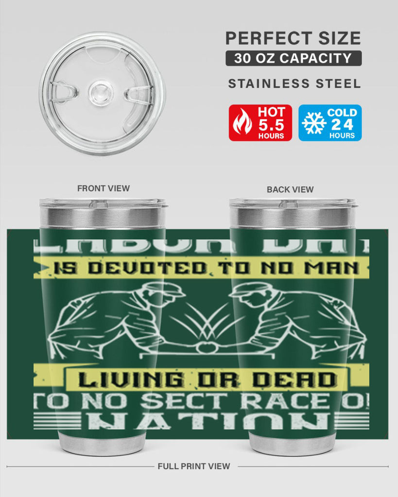 labor day is devoted to no man living or dead to no sect race or nation 39#- labor day- Tumbler