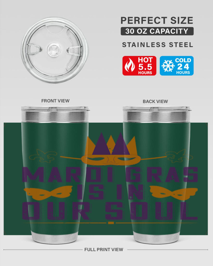 mardi gras is in our soul 46#- mardi gras- Tumbler
