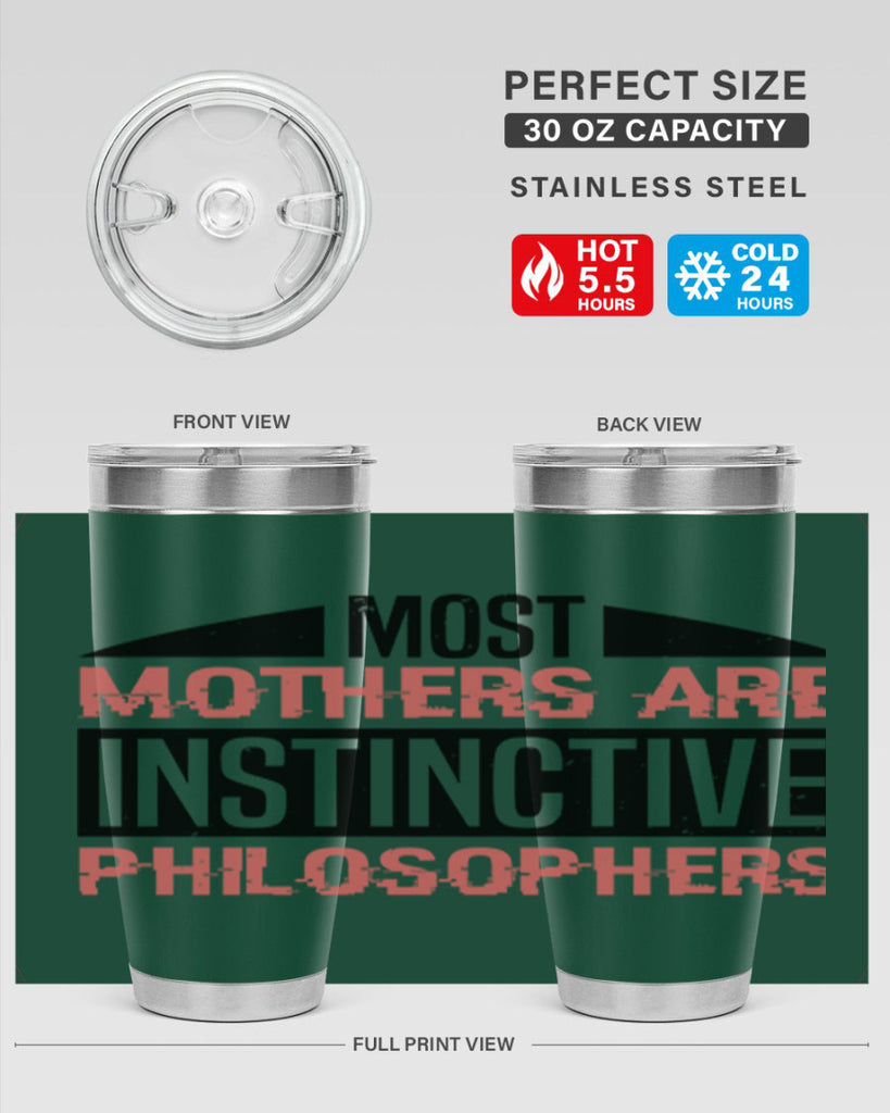 most mothers are instinctive philosophers 46#- mothers day- Tumbler